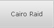 Cairo Raid
